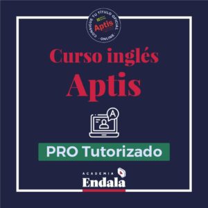 Curso-aptis-pro-tutorizado_endala